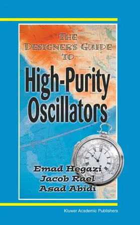 Hegazi / Rael / Abidi | The Designer's Guide to High-Purity Oscillators | E-Book | sack.de