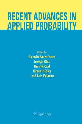 Baeza-Yates / Glaz / Palacios |  Recent Advances in Applied Probability | Buch |  Sack Fachmedien