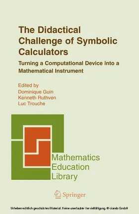Guin / Ruthven / Trouche |  The Didactical Challenge of Symbolic Calculators | eBook | Sack Fachmedien