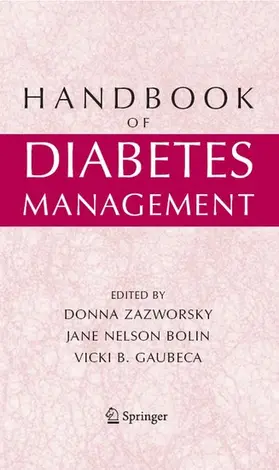 Zazworsky / Bolin / Gaubeca | Handbook of Diabetes Management | E-Book | sack.de