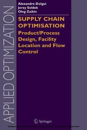 Dolgui / Soldek / Zaikin |  Supply Chain Optimisation | eBook | Sack Fachmedien