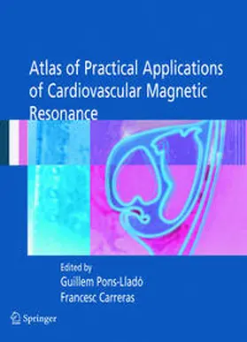  Atlas of Practical Applications of Cardiovascular Magnetic Resonance | Buch |  Sack Fachmedien