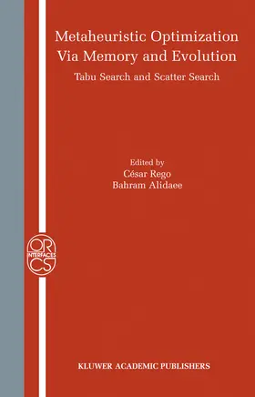 Rego / Alidaee |  Metaheuristic Optimization via Memory and Evolution | eBook | Sack Fachmedien