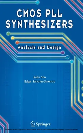 Shu / Sanchez-Sinencio |  CMOS PLL Synthesizers: Analysis and Design | eBook | Sack Fachmedien