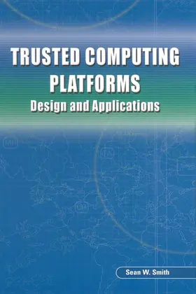 Smith |  Trusted Computing Platforms | eBook | Sack Fachmedien