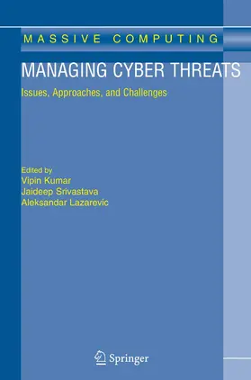 Kumar / Srivastava / Lazarevic |  Managing Cyber Threats | eBook | Sack Fachmedien