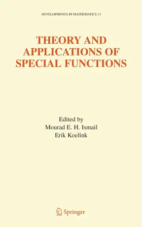Ismail / Koelink |  Theory and Applications of Special Functions | eBook | Sack Fachmedien