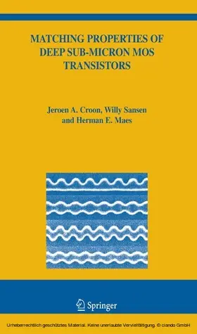 Croon / Sansen / Maes | Matching Properties of Deep Sub-Micron MOS Transistors | E-Book | sack.de