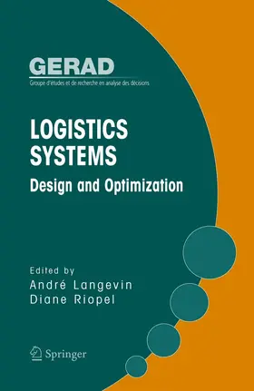 Langevin / Riopel | Logistics Systems: Design and Optimization | E-Book | www2.sack.de
