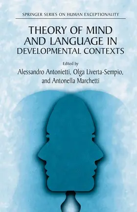 Antonietti / Liverta Sempio / Marchetti |  Theory of Mind and Language in Developmental Contexts | Buch |  Sack Fachmedien