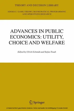 Schmidt / Traub | Advances in Public Economics: Utility, Choice and Welfare | E-Book | sack.de