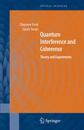 Ficek / Swain |  Quantum Interference and Coherence | eBook | Sack Fachmedien