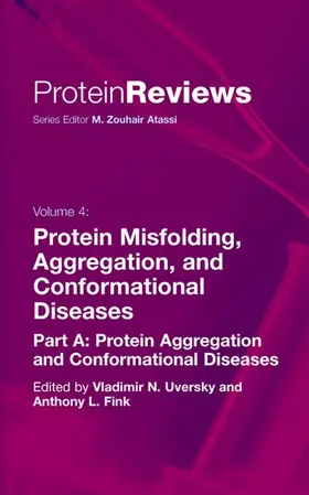 Uversky / Fink | Protein Misfolding, Aggregation and Conformational Diseases | Buch | 978-0-387-25918-5 | sack.de