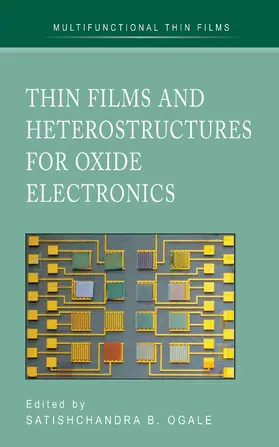 Ogale |  Thin Films and Heterostructures for Oxide Electronics | eBook | Sack Fachmedien