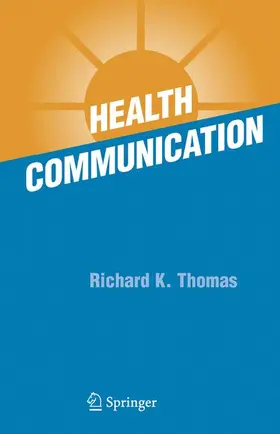 Thomas | Health Communication | Buch | 978-0-387-26115-7 | www2.sack.de