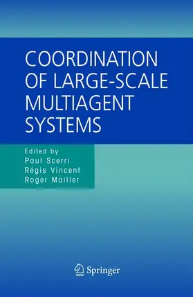 Scerri / Vincent / Mailler |  Coordination of Large-Scale Multiagent Systems | Buch |  Sack Fachmedien
