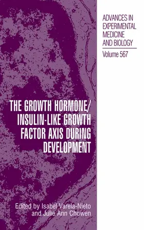 Varela-Nieto / Chowen | The Growth Hormone/Insulin-Like Growth Factor Axis during Development | E-Book | sack.de