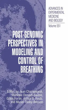 Champagnat / Denavit-Saubie / Fortin | Post-Genomic Perspectives in Modeling and Control of Breathing | E-Book | sack.de