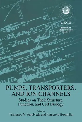 Sepulveda / Bezanilla |  Pumps, Transporters, and Ion Channels | eBook | Sack Fachmedien