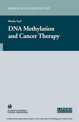 Szyf |  DNA Methylation and Cancer Therapy | eBook | Sack Fachmedien