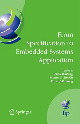 Rettberg / Zanella / Rammig |  From Specification to Embedded Systems Application | Buch |  Sack Fachmedien