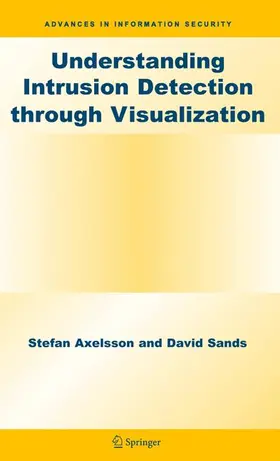 Axelsson / Sands |  Understanding Intrusion Detection Through Visualization | Buch |  Sack Fachmedien