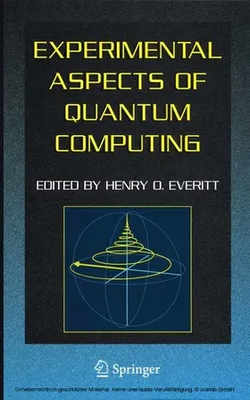 Everitt |  Experimental Aspects of Quantum Computing | eBook | Sack Fachmedien
