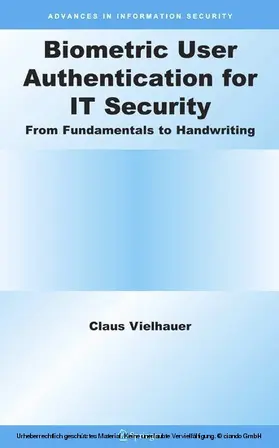 Vielhauer |  Biometric User Authentication for IT Security | eBook | Sack Fachmedien