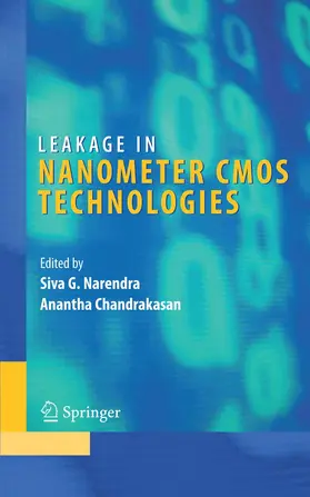 Narendra / Chandrakasan | Leakage in Nanometer CMOS Technologies | E-Book | sack.de