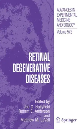 Hollyfield / LaVail / Anderson |  Retinal Degenerative Diseases | Buch |  Sack Fachmedien