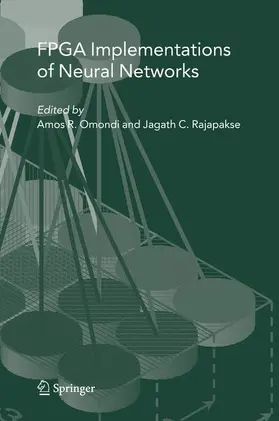 Rajapakse / Omondi |  FPGA Implementations of Neural Networks | Buch |  Sack Fachmedien