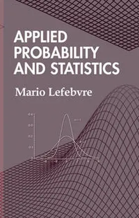 Lefebvre |  Applied Probability and Statistics | eBook | Sack Fachmedien