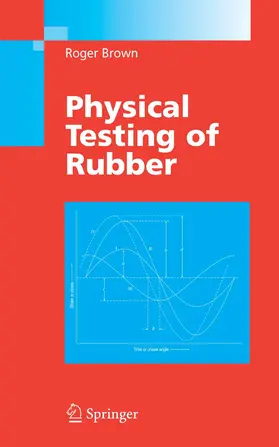 Brown |  Physical Testing of Rubber | eBook | Sack Fachmedien