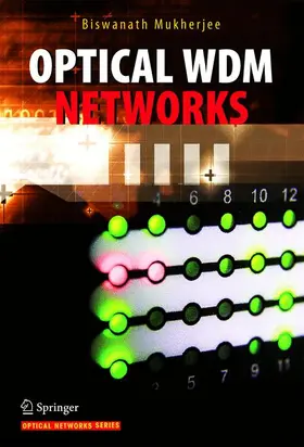 Mukherjee |  Optical Wdm Networks | Buch |  Sack Fachmedien