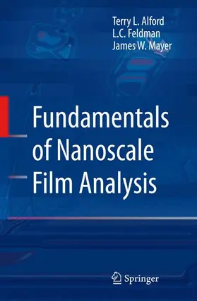 Alford / Mayer / Feldman |  Fundamentals of  Nanoscale Film Analysis | Buch |  Sack Fachmedien