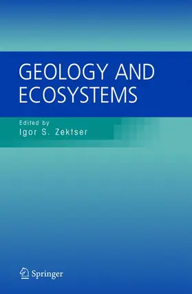 Zektser / Marker / Ridgway |  Geology And Ecosystems | Buch |  Sack Fachmedien