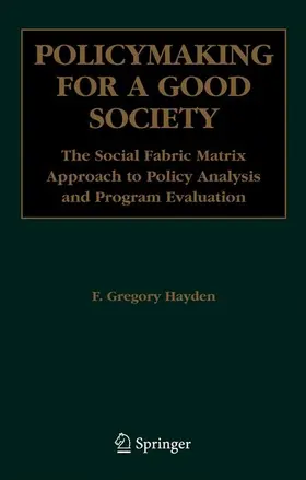 Hayden |  Policymaking for a Good Society | Buch |  Sack Fachmedien