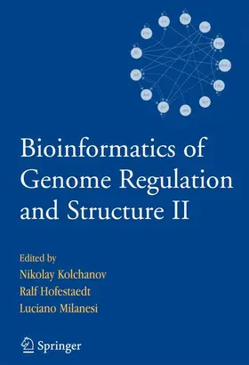 Kolchanov / Milanesi / Hofestaedt |  Bioinformatics of Genome Regulation and Structure II | Buch |  Sack Fachmedien