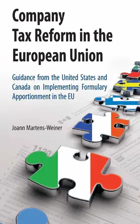 Martens-Weiner | Company Tax Reform in the European Union | E-Book | sack.de