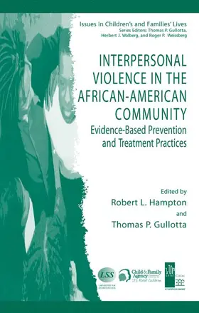 Gullotta / Hampton |  Interpersonal Violence in the African-American Community | Buch |  Sack Fachmedien