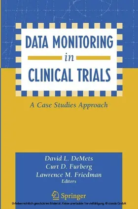 DeMets / Furberg / Friedman | Data Monitoring in Clinical Trials | E-Book | sack.de