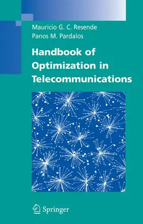 Resende / Pardalos |  Handbook of Optimization in Telecommunications | Buch |  Sack Fachmedien