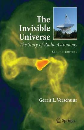 Verschuur | The Invisible Universe | Buch | 978-0-387-30816-6 | www2.sack.de