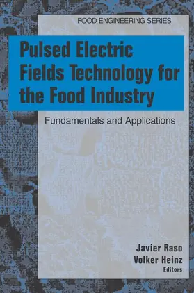 Raso-Pueyo / Heinz |  Pulsed Electric Fields Technology for the Food Industry | Buch |  Sack Fachmedien