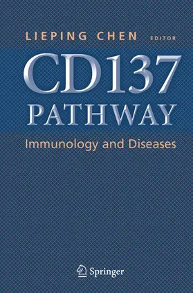 Chen |  CD137 Pathway: Immunology and Diseases | Buch |  Sack Fachmedien