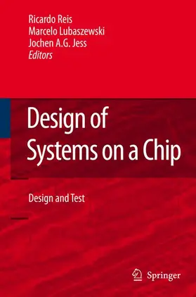 Reis / Jess / Soares Lubaszewski |  Design of Systems on a Chip: Design and Test | Buch |  Sack Fachmedien
