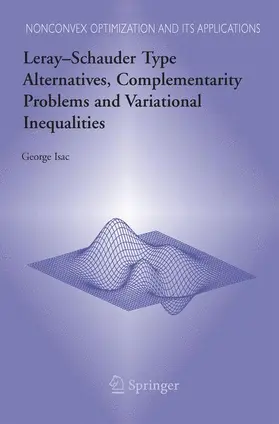 Isac |  Leray-Schauder Type Alternatives, Complementarity Problems and Variational Inequalities | Buch |  Sack Fachmedien