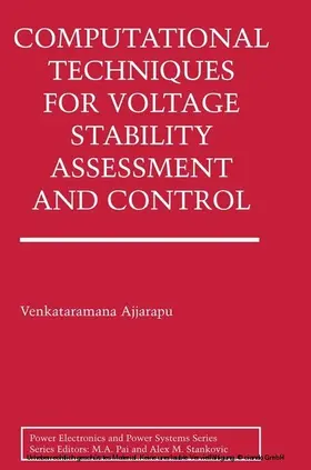 Ajjarapu | Computational Techniques for Voltage Stability Assessment and Control | E-Book | sack.de