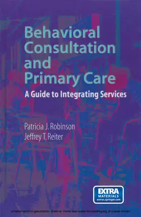 Robinson / Reiter | Behavioral Consultation and Primary Care | E-Book | www2.sack.de