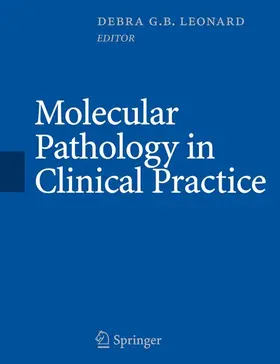 Leonard |  Molecular Pathology in Clinical Practice | Buch |  Sack Fachmedien